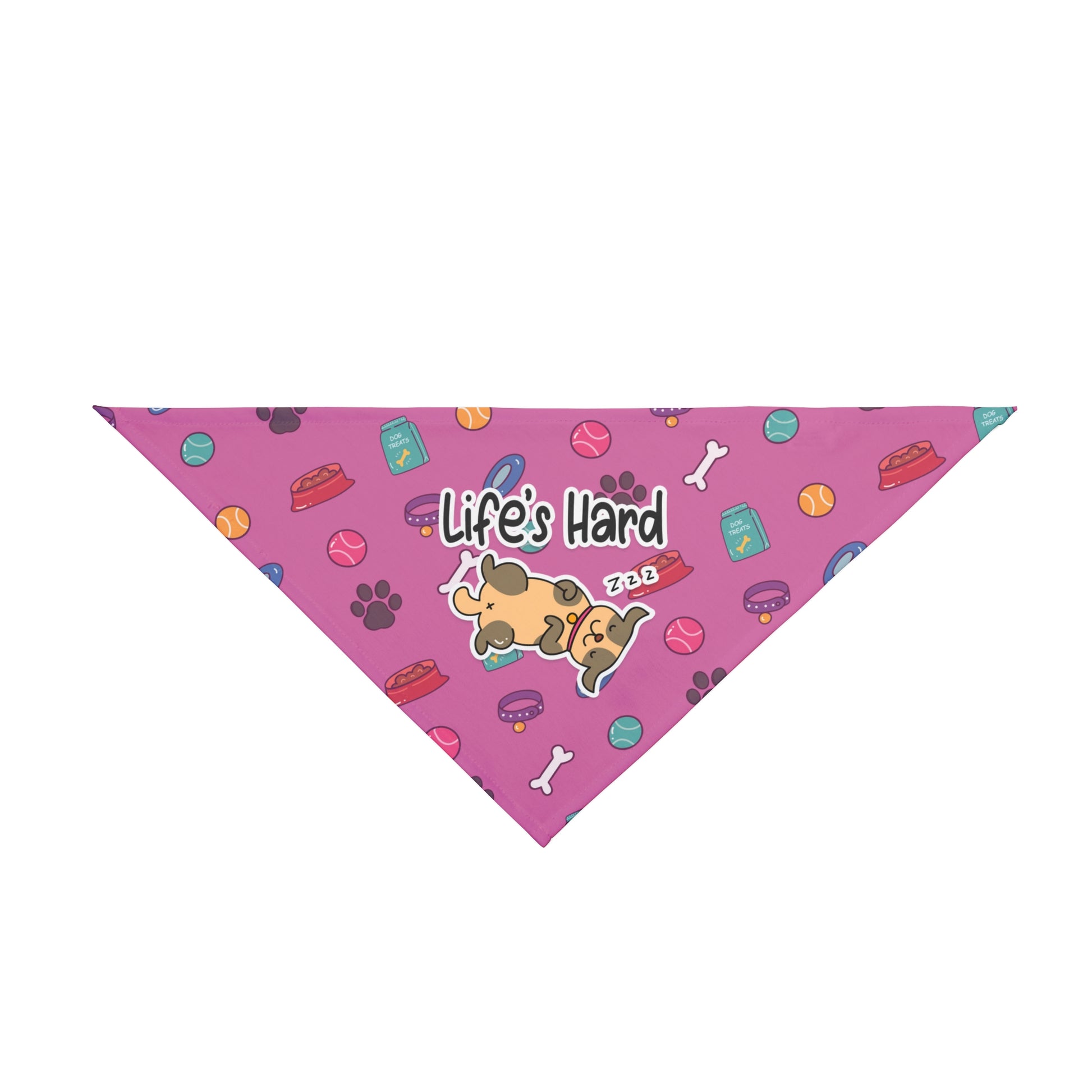 A pet bandana with a beautiful pattern design featuring all things dog love. A smiling dog sleeping below a message that says "Life's hard". Bandana's Color is pink