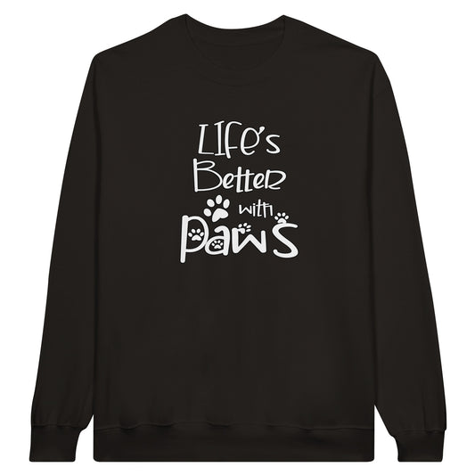 A black sweatshirt with the design: "Life's better with paws"