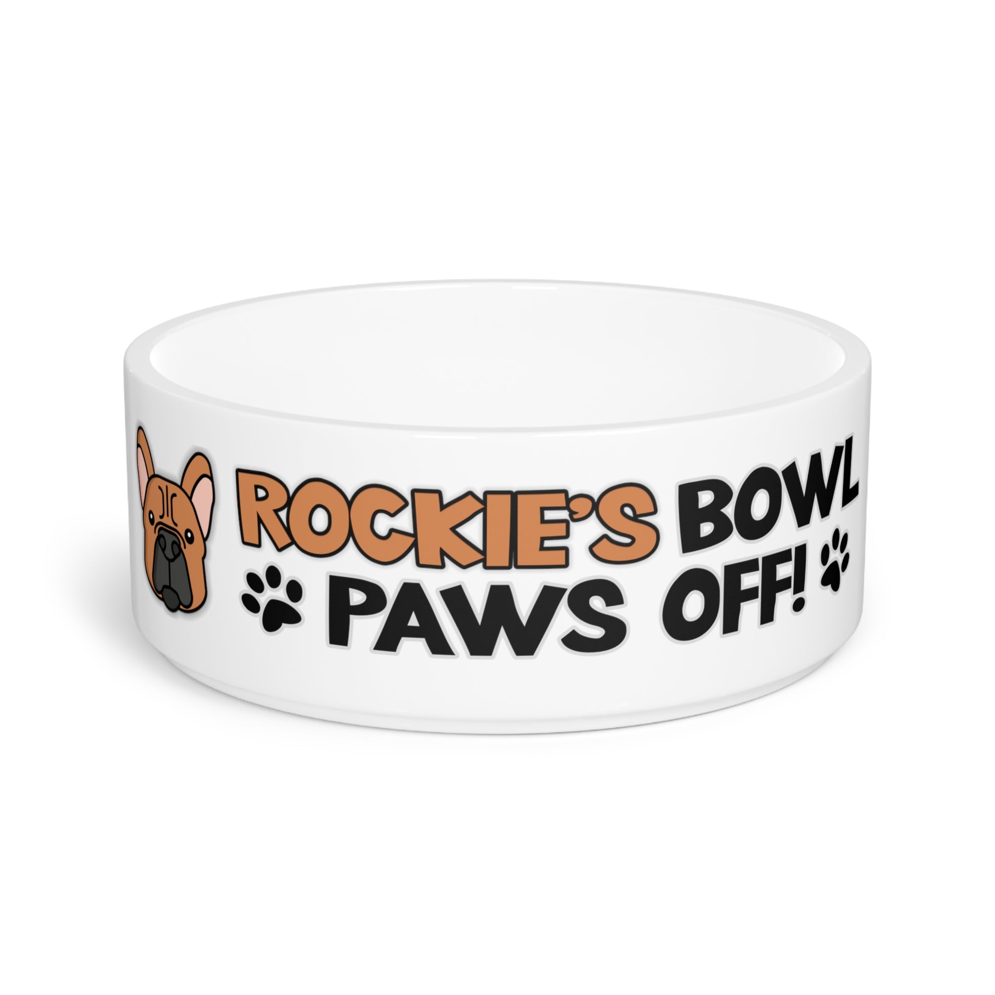 a personalized Dog Bowl with the phrase: "Rockie's Bowl Paws Off!"