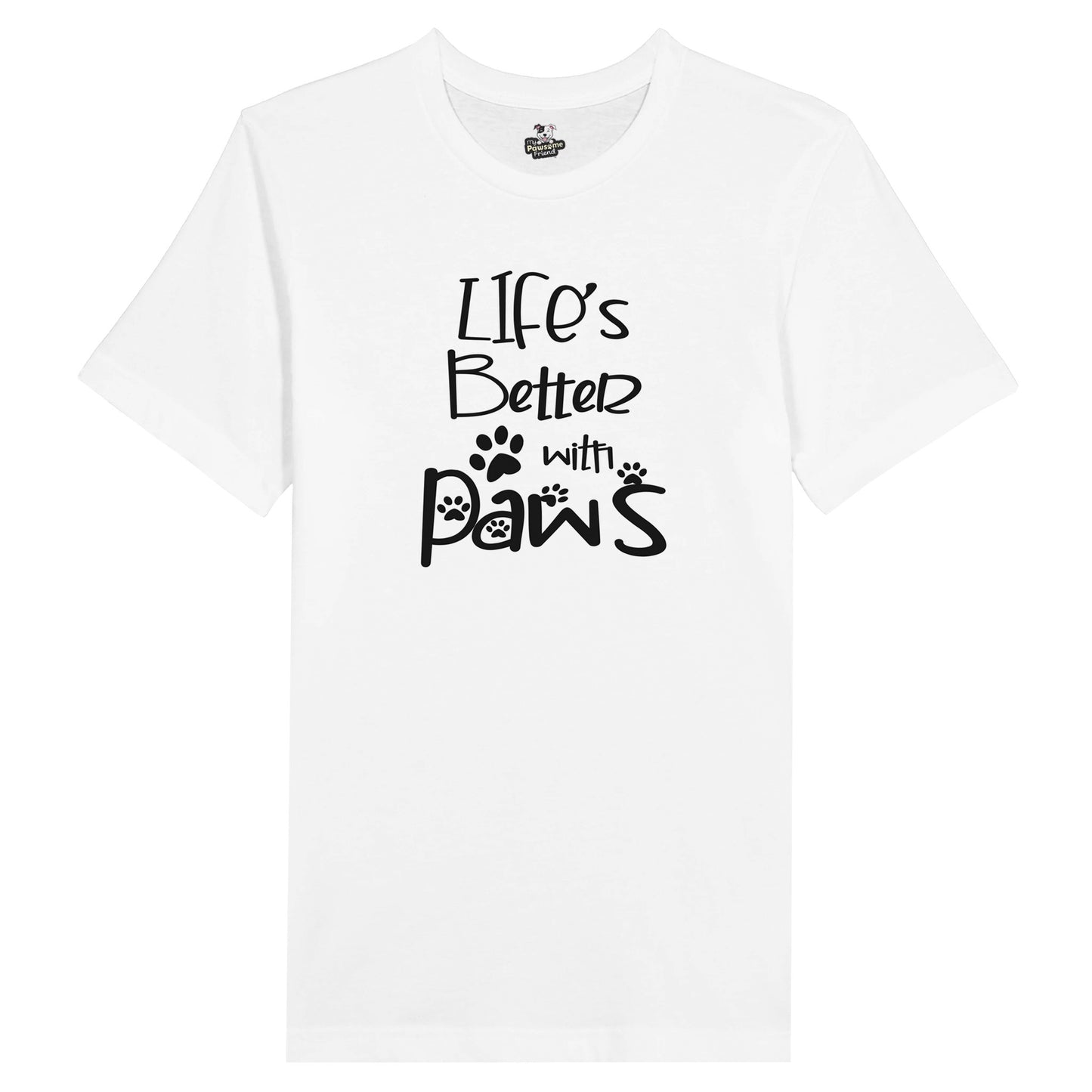 A white t shirt with the design: "Life's better with paws"