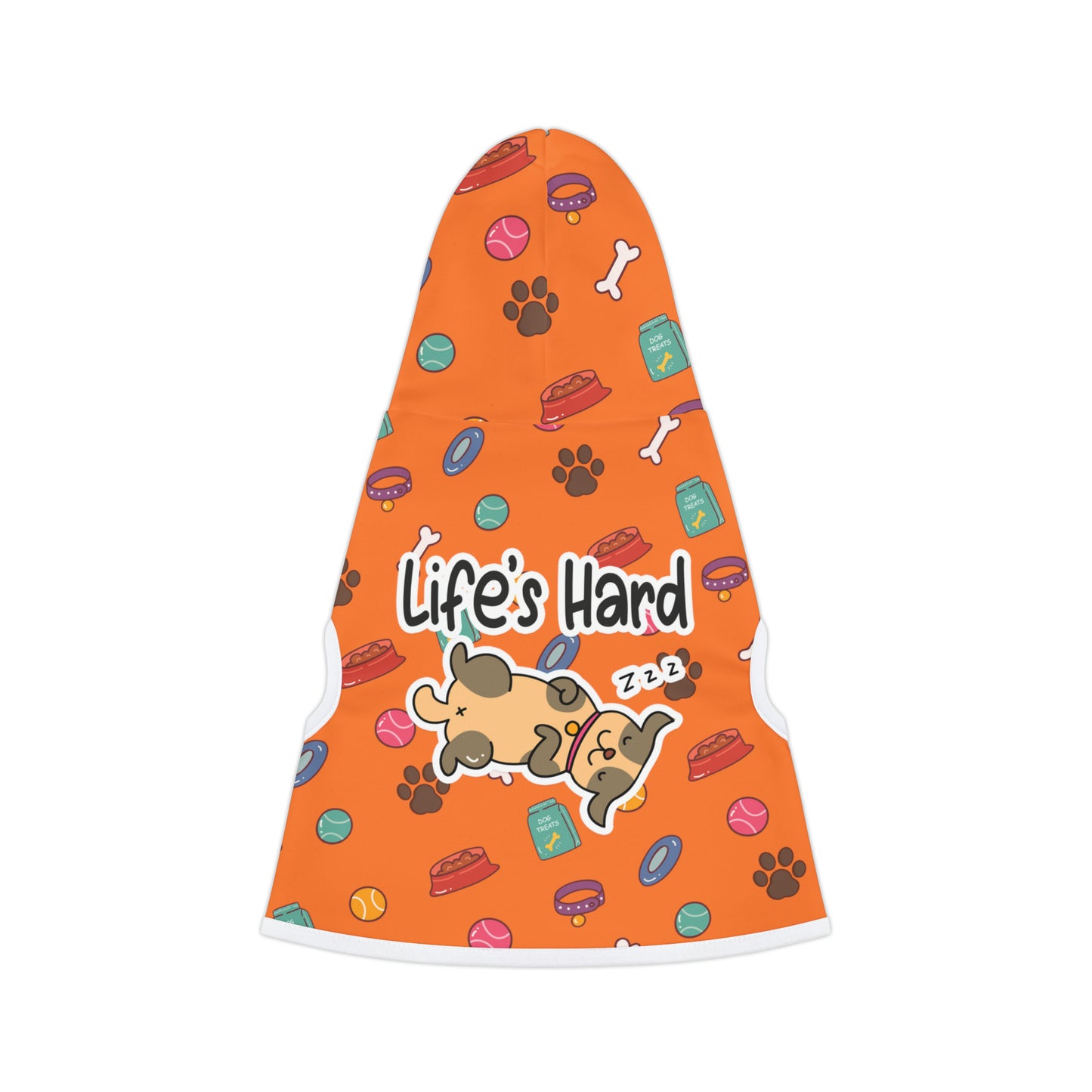 A pet hoodie with a beautiful pattern design featuring all things dog love. A smiling dog sleeping below a message that says "Life's hard". Hoodie's Color is orange