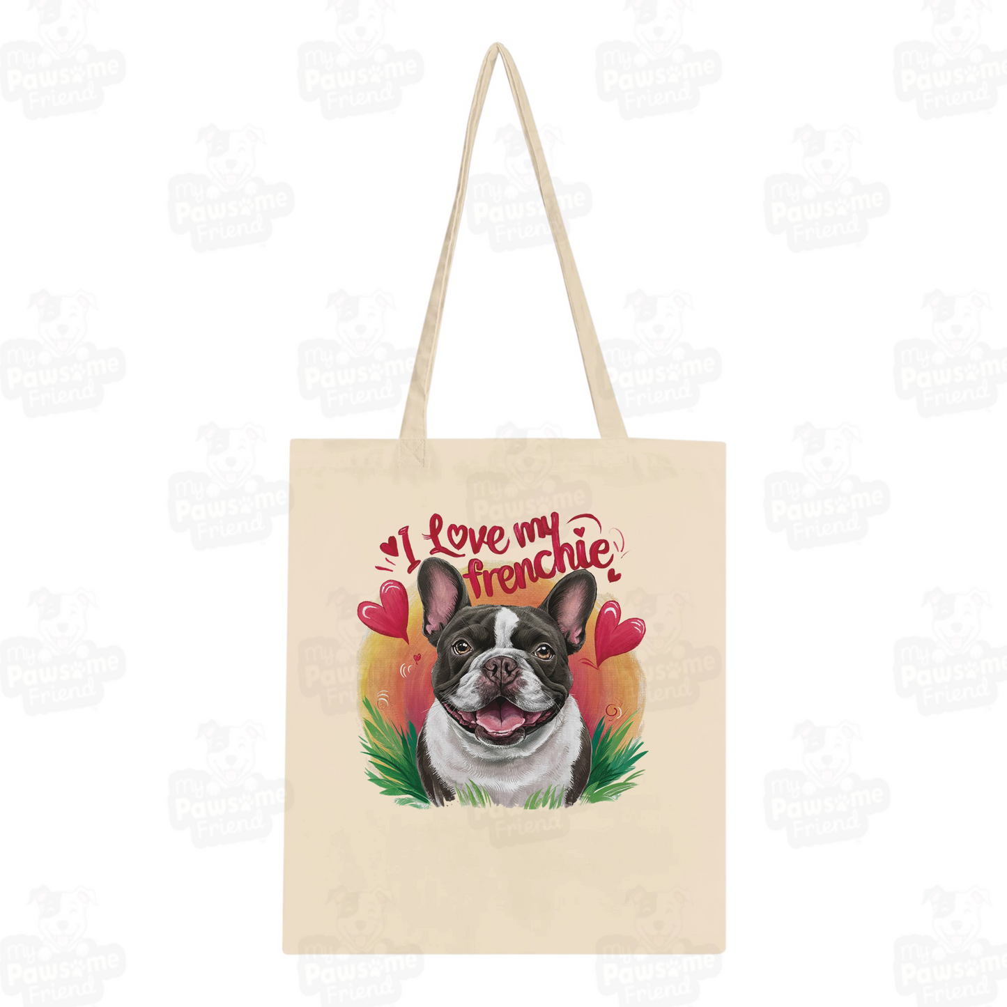 A Tote bag with a cute design featuring a french bulldog smiling surrounded by heart designs, and the phrase "I love my Frenchie". The color of the tote bag is natural