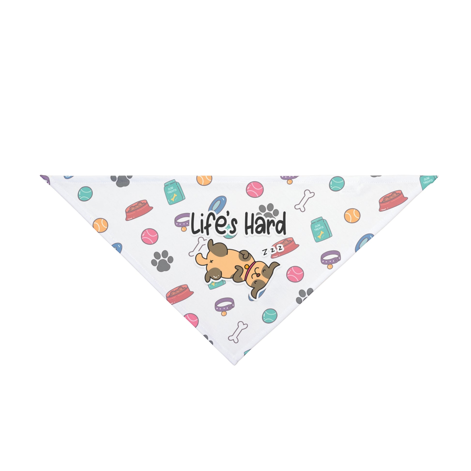 A pet bandana with a beautiful pattern design featuring all things dog love. A smiling dog sleeping below a message that says "Life's hard". Bandana's Color is white
