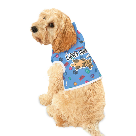 A cute dog wearing a pet hoodie with a beautiful pattern design featuring all things dog love. A smiling dog sleeping below a message that says "Life's hard". Hoodie's Color is blue