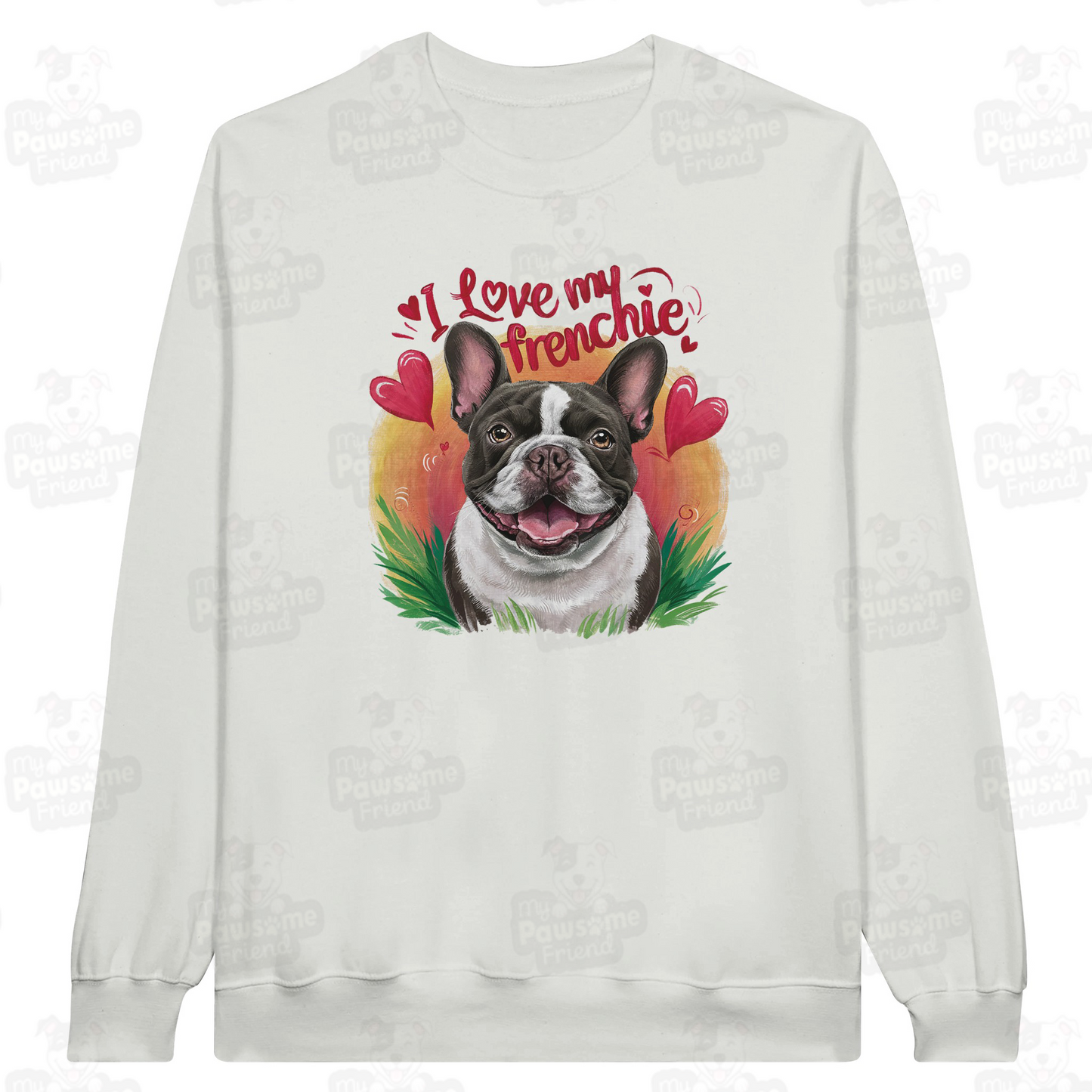 I Love My Frenchie | Unisex Sweatshirt