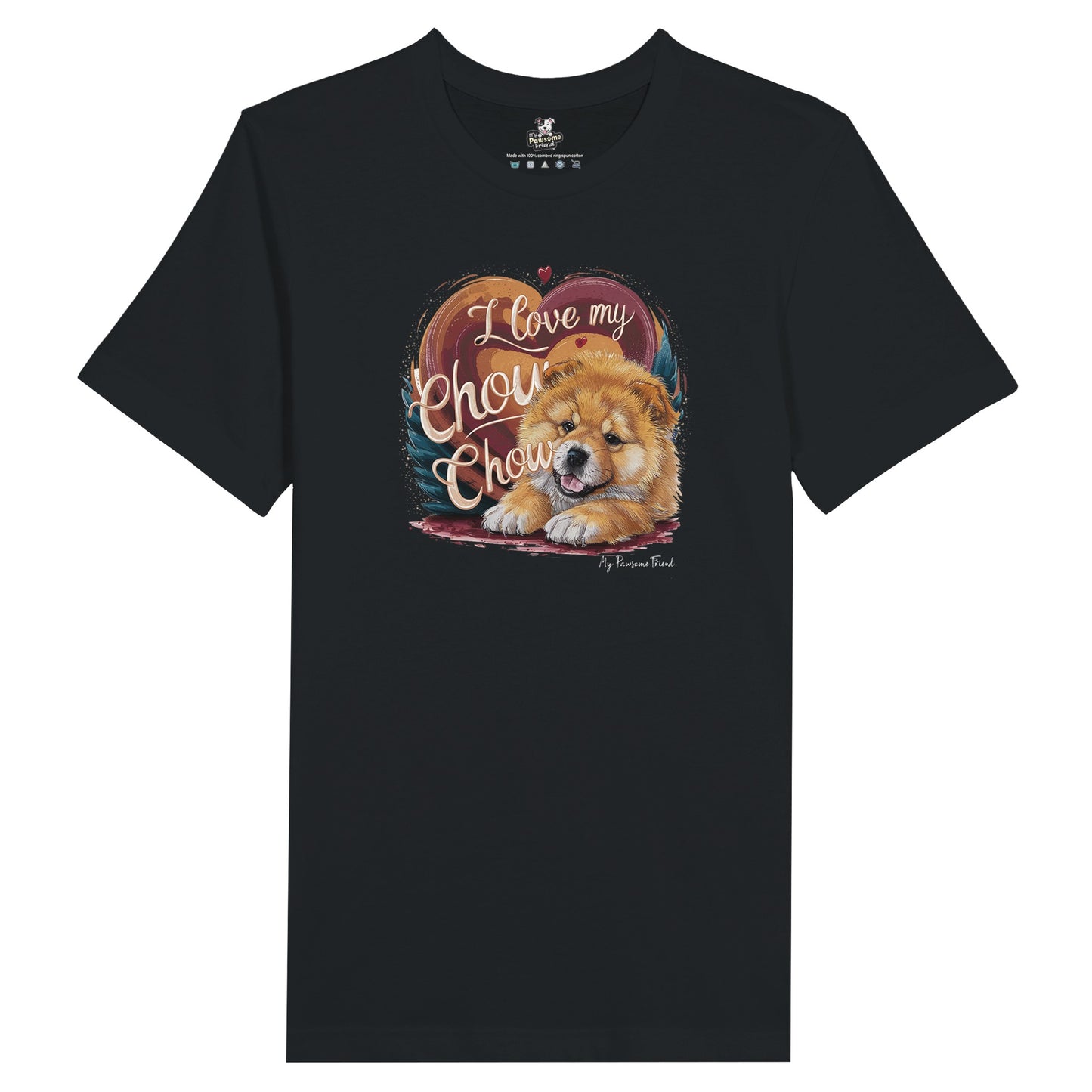I love my CHOW CHOW T shirt