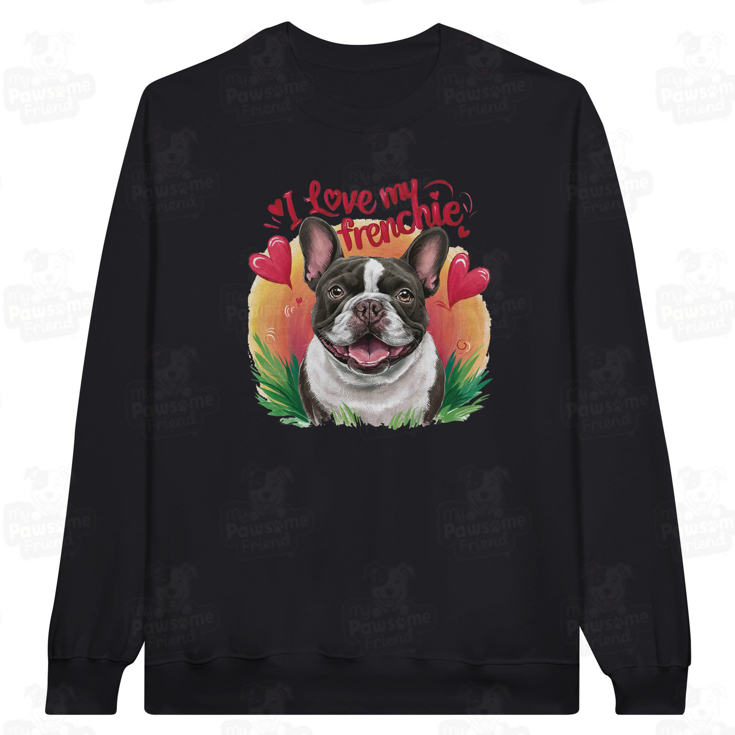 I Love My Frenchie | Unisex Sweatshirt black