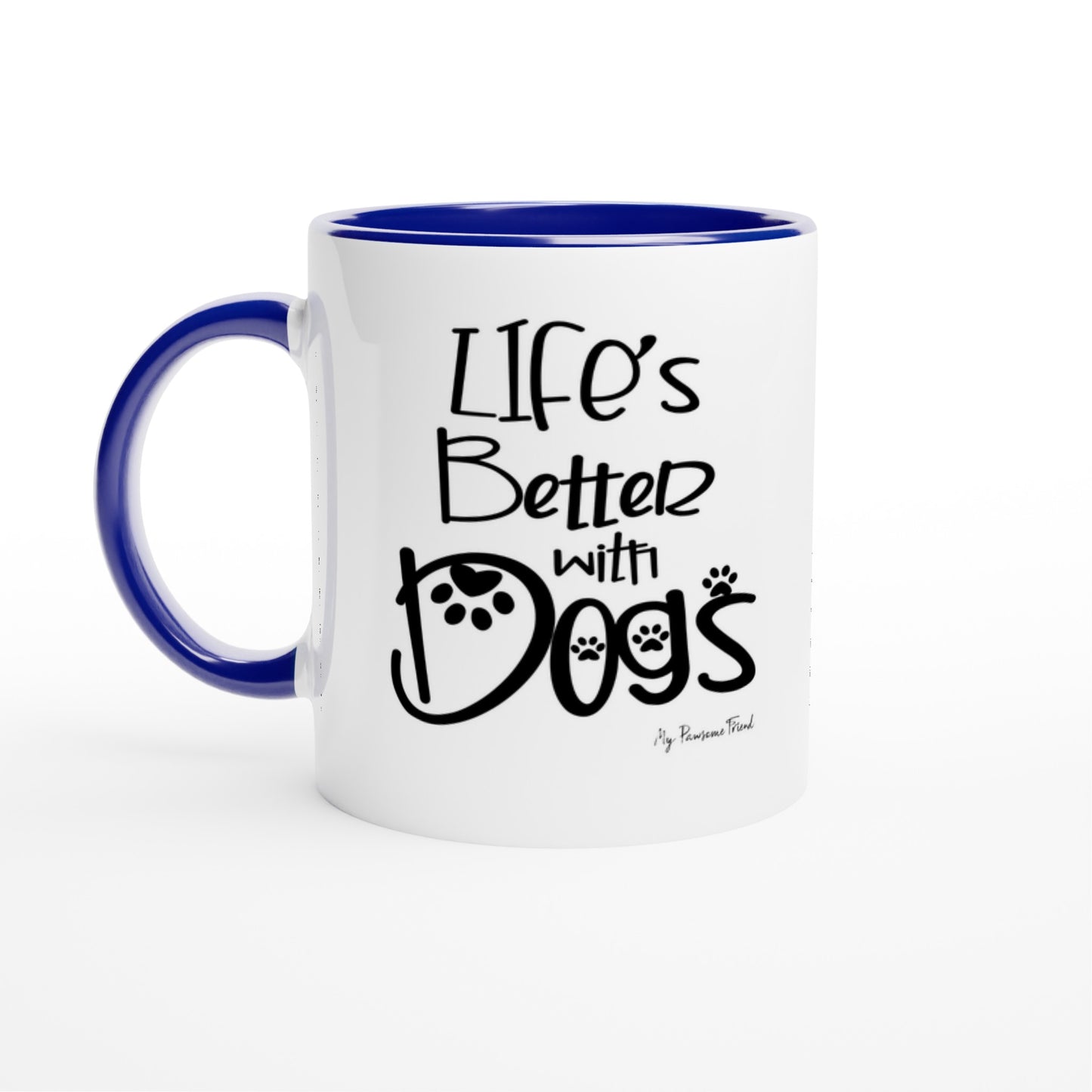 Life’s Better with Dogs | Ceramic Mug blue