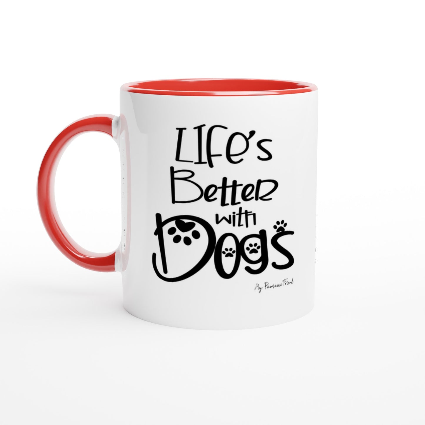 Life’s Better with Dogs | Ceramic Mug red