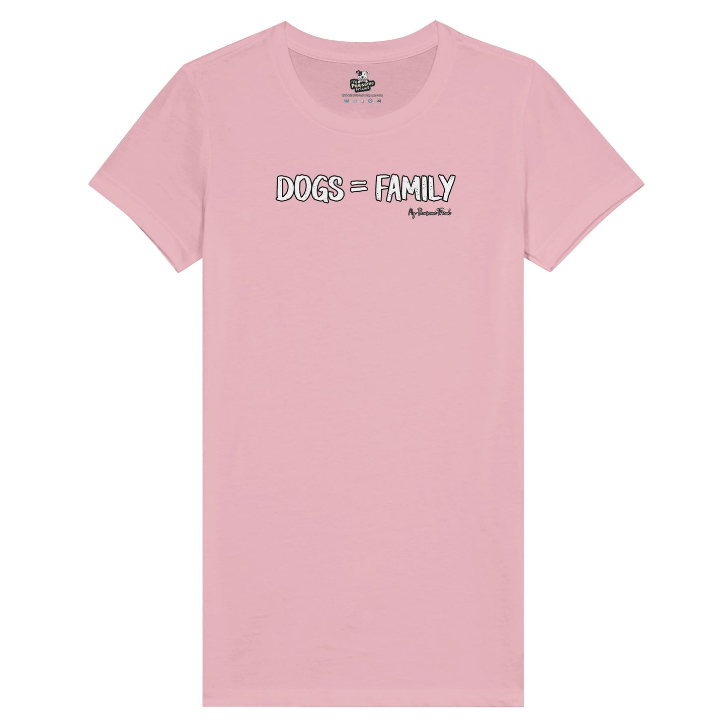 Dogs = Family | Premium Women's T-shirt pink