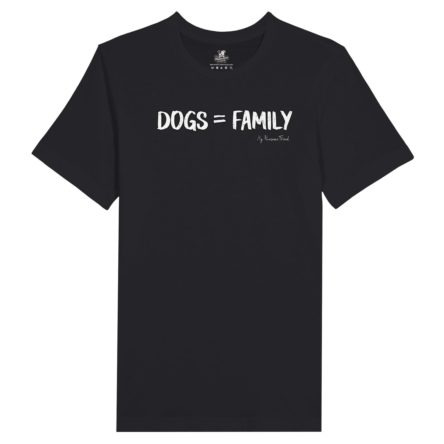 Unisex T-shirt with the message "Dogs = Family". The color of the unisex t-shirt is black